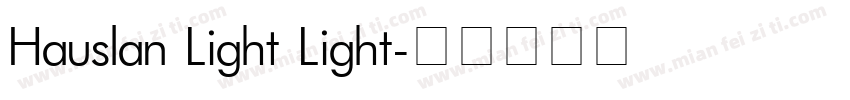 Hauslan Light Light字体转换
